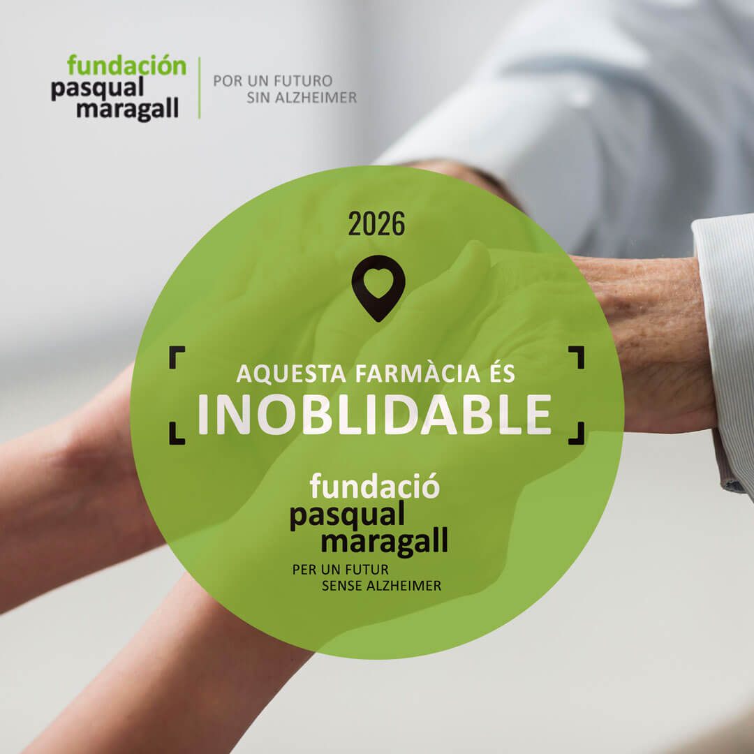 Esta farmacia es Inolvidable. Fundació Pasqual Maragall, por un futuro sin alzheimer